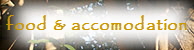 food & accomodation